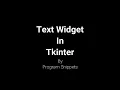 Text Widget in Tkinter