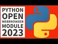 Python Beginners - Open Webbrowser 2023