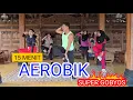 Download Lagu 15 MENIT AEROBIK PENURUNAN BERAT BADAN