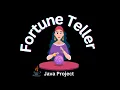 Java Project for Beginner with Source Code Fortune Teller