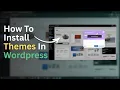 How To Install Wordpress Themes Beginners Guide Wordpress wordpressive