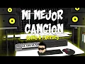MI MEJOR CANCION [Cachengue] ⚡ LukiitasDeeJay - GOCHO & FARRUKO