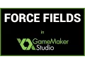 Adding Force Fields in GamerMaker Studio