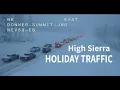 Donner Pass Snow Traffic Jam I-80 Open but Hazardous