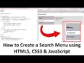 How to CODE a Search Menu using HTML5 CSS3 JavaScript New