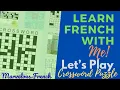 Learn French with a Let s Play Crossword Puzzle Part 1