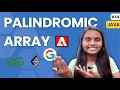Palindromic Array Arrays GFG JAVA DSA