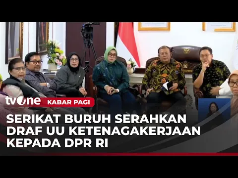Temui Pimpinan DPR, Koalisi Buruh Serahkan Draf RUU Ketenagakerjaan