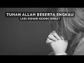 Lagu Kidung Jemaat | Tuhan Allah Beserta Engkau 🎶 Lagu Rohani Penghiburan