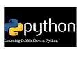 9 - Bubble Sort in Python