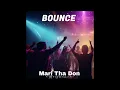 Mari Tha Don - Bounce Prod By youngestfrr