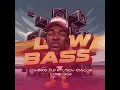 LowBass (feat. Cue Lone, Giga, U'Row RSA)