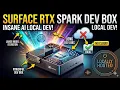 Microsoft Surface RTX Spark Dev Box Insane AI Dev Box Locally Hosted