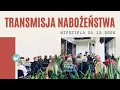 Lagu Nabożeństwo KZNH -21.12.2025