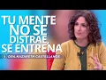 Download Lagu APRENDE a TRANSFORMAR TU MENTE con la atención | Nazareth Castellanos