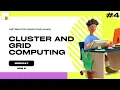 Cluster and Grid Computing explained in hindi Distributed Computing Lec - 4