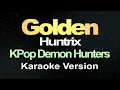 Lagu Huntrix | Golden - KPop Demon Hunters (Karaoke Version)