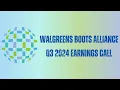 WBA Walgreens Earnings Call Q3 2024