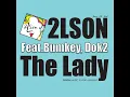 The Lady (feat. Bumkey & Dok2) (The Lady (feat. Bumkey(범키) & Dok2(도끼)))