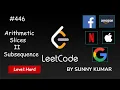 Arithmetic Slices 2 Subsequence Dynamic Programming HashMap 446 LeetCode Day 10