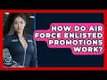 How Do Air Force Enlisted Promotions Work - Sky Command Brotherhood