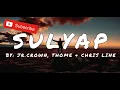 Sulyap - Jr. Crown, Thome & Chris Line (Lyrics)