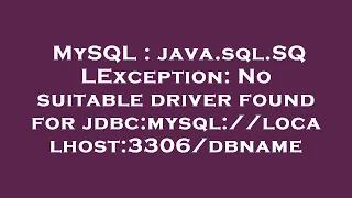 MySQL java sql SQLException No suitable driver found for jdbc mysql localhost