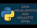 Python Data Visualization using Plotly - 1000 Roulette Spins Tutorial