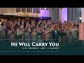 He Will Carry You - Chr. Koor Jigdaljahu
