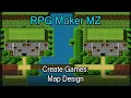 RPG Maker MZ Create Games Map Design