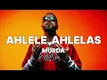 Murda - AHLELE AHLELAS (Official Music) Hay Allah | TikTok Trend #tiktok 