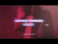 Ella Mai - Little Things (Remix by BLXD)