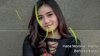Download Hana Monina - Adella - Berbeza Kasta MP3