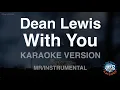 Download Lagu Dean Lewis-With You (MR/Instrumental) (Karaoke Version)