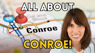 Guide to living in Conroe Texas Google Map tour of Conroe TX homes and the Lake Conroe lifestyle