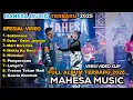 Download Lagu FULL ALBUM MAHESA MUSIC TERBARU - SAKTENANE - INTAN AFIFA FT FARIZ KENDANG E MAHESA TRENDING 2025