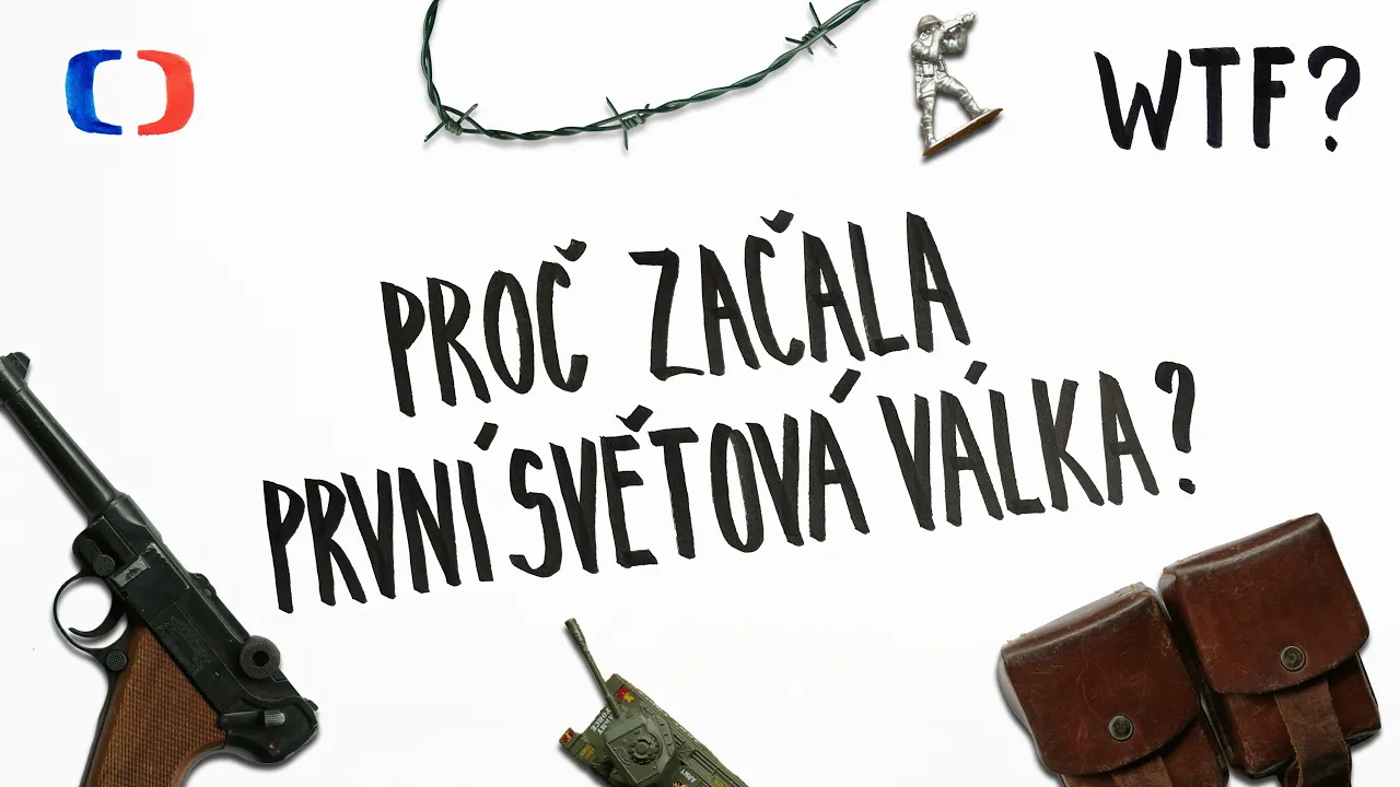 Proč začala první světová válka? | What the Fact?