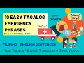 Learn Tagalog 10 EASY TAGALOG EMERGENCY PHRASES Tagalog-English Sentences Daily Conversation-PART 1