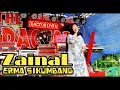 Download Lagu ZAINAL-Cover Erma Sikumbang || Dangdut Orgen tunggal || TheDoctor membakar || NF7