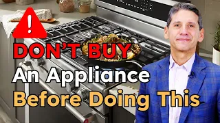 Don t Buy an Appliance Before Doing These 3 STEPS