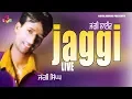 Download Lagu Jaggi Singh |  Jaggi Live |  Goyal Music