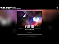 Wax Roof - Gods (Audio) (feat. Pilot J.E.M.A.R)