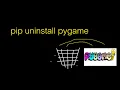 pip uninstall pygame