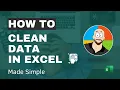 Clean Messy Data in Excel 10 Super Simple Tricks You Need to Know