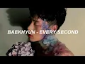 BAEKHYUN (백현) - 'EVERY SECOND' (OST PART.3 'RECORD OF YOUTH') Easy Lyrics