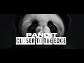 Download Lagu PANDIT - Closer to the Edge (Official Lyric Video)