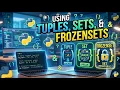 Using Tuples Sets and Frozensets in Python