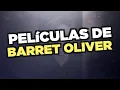 Las mejores peliculas de Barret Oliver