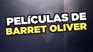 Las mejores peliculas de Barret Oliver