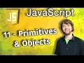 JavaScript Programming Tutorial 11 - Primitives and Objects
